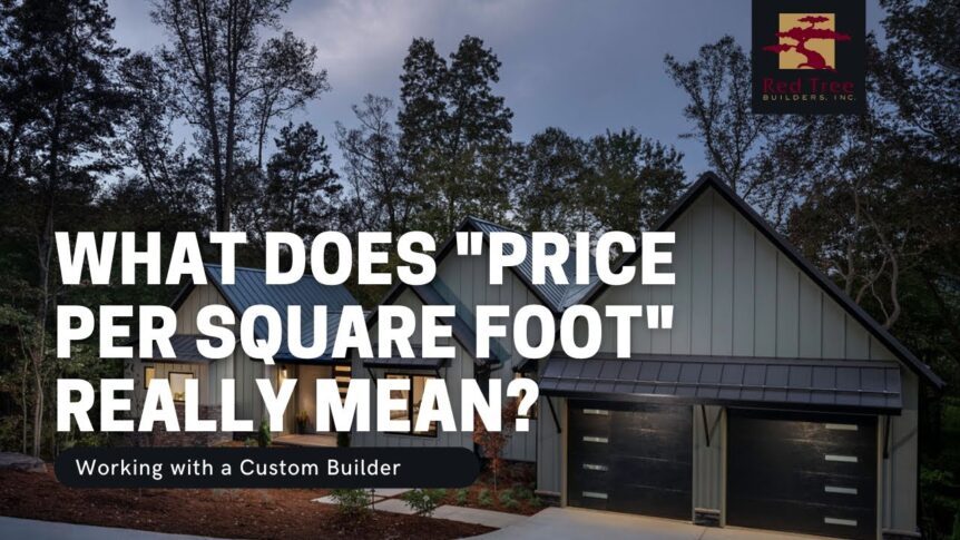 How Much Does It Cost To Build A Custom Home Cost Per Square Foot how-much-does-it-cost-to-build-a-custom-home-cost-per-square-foot