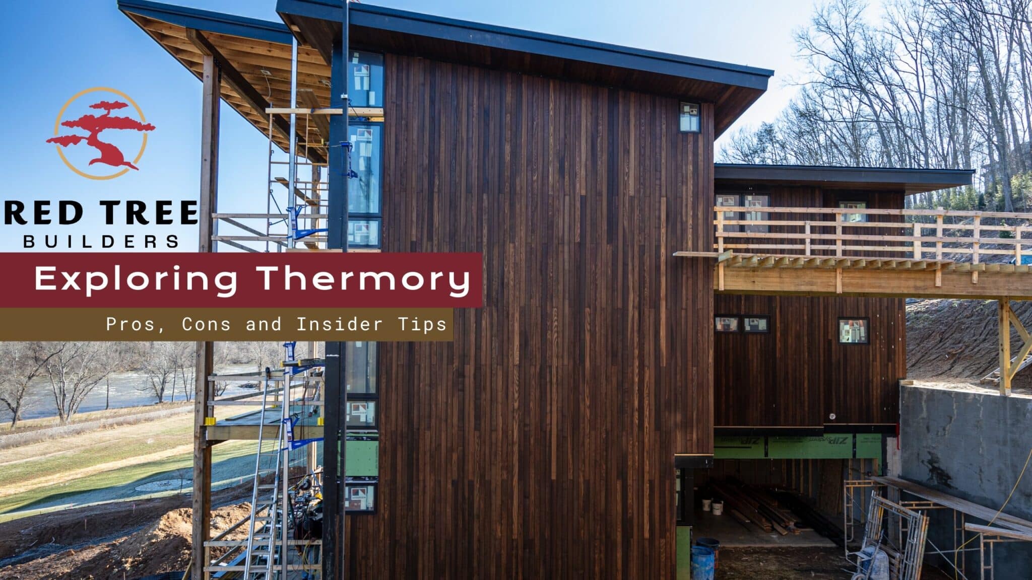 Navigating the Pros and Cons of Thermory | Red Tree Builders